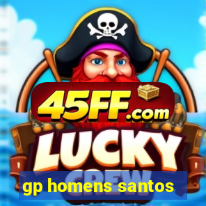 gp homens santos